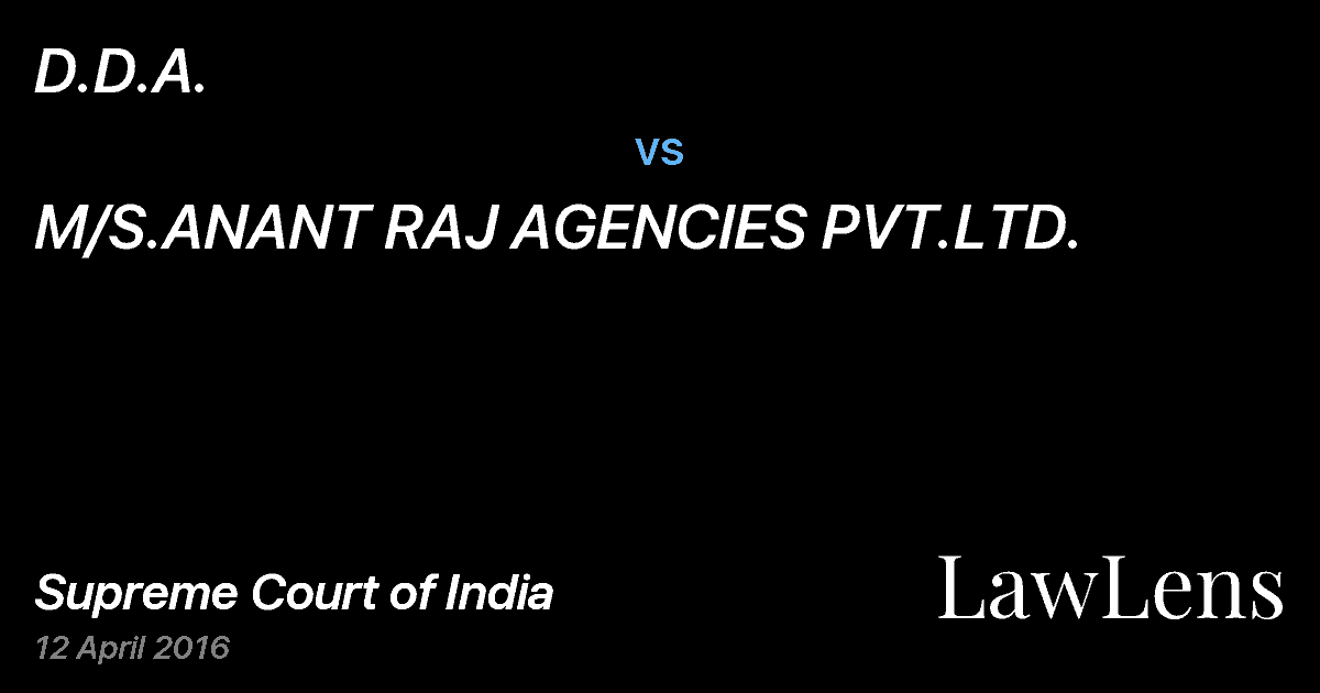 Preview image for D.D.A. vs. M/S.ANANT RAJ AGENCIES PVT.LTD.