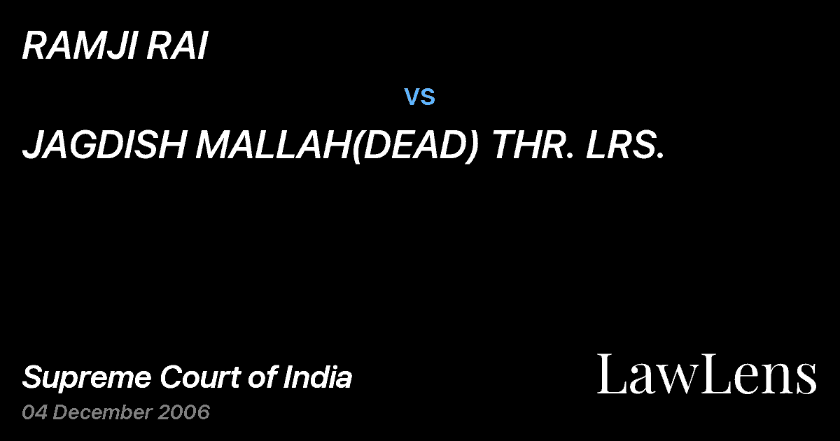 Preview image for RAMJI RAI vs. JAGDISH MALLAH(DEAD) THR. LRS.
