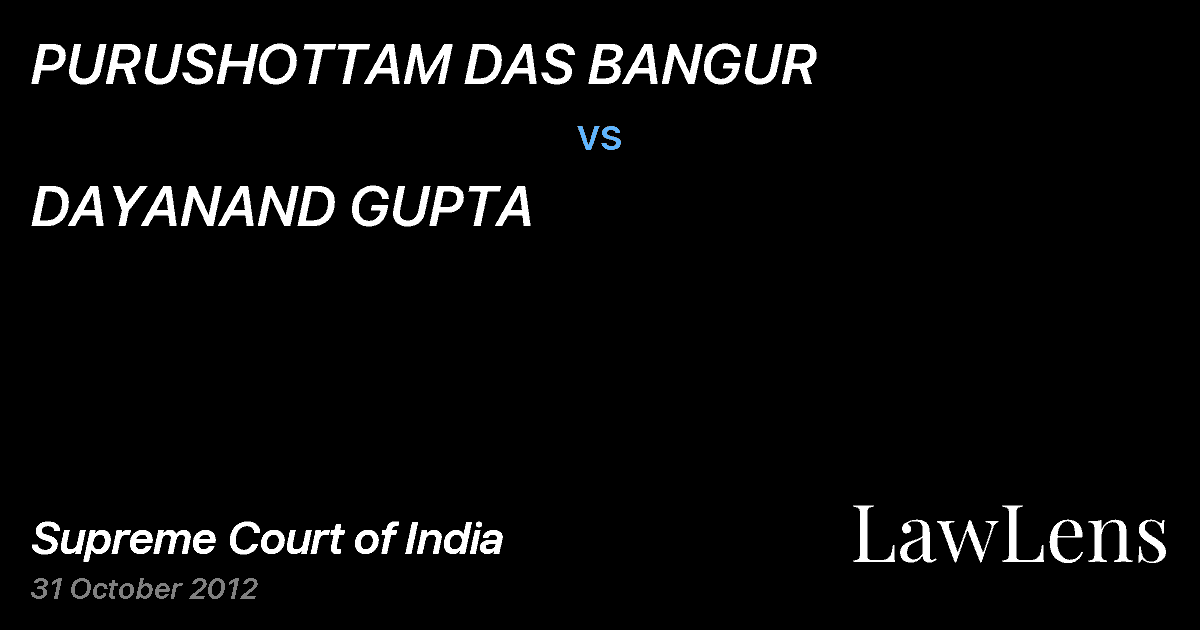 Preview image for PURUSHOTTAM DAS BANGUR vs. DAYANAND GUPTA
