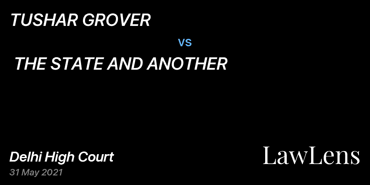 Preview image for TUSHAR GROVER  vs.  THE STATE AND ANOTHER