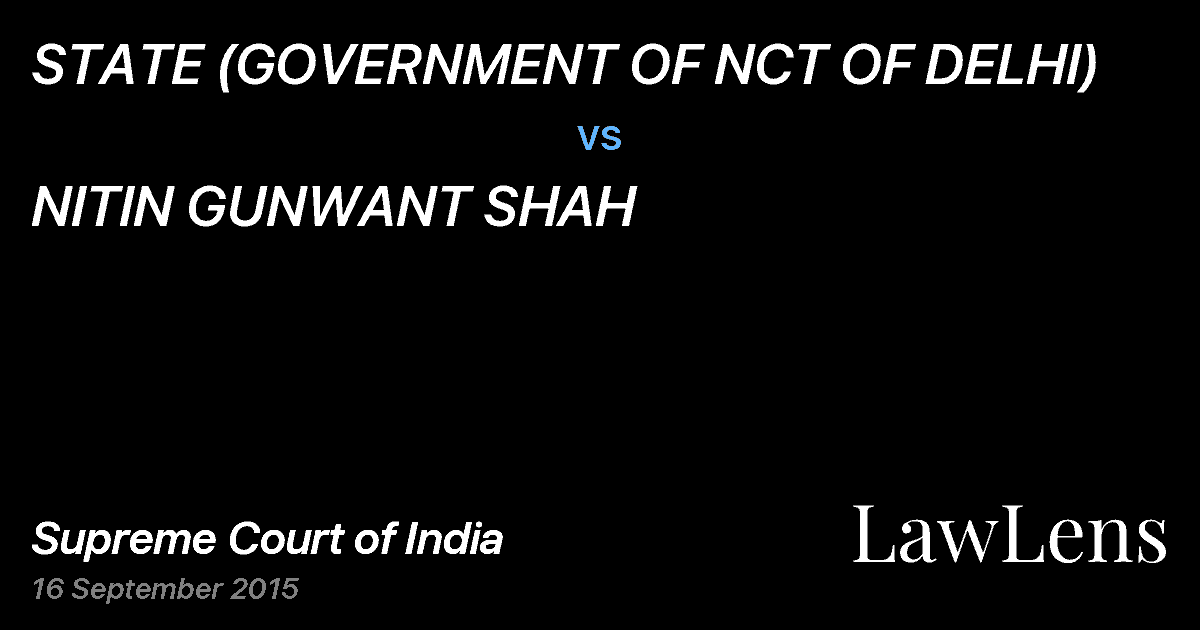 Preview image for STATE (GOVERNMENT OF NCT OF DELHI) vs. NITIN GUNWANT SHAH