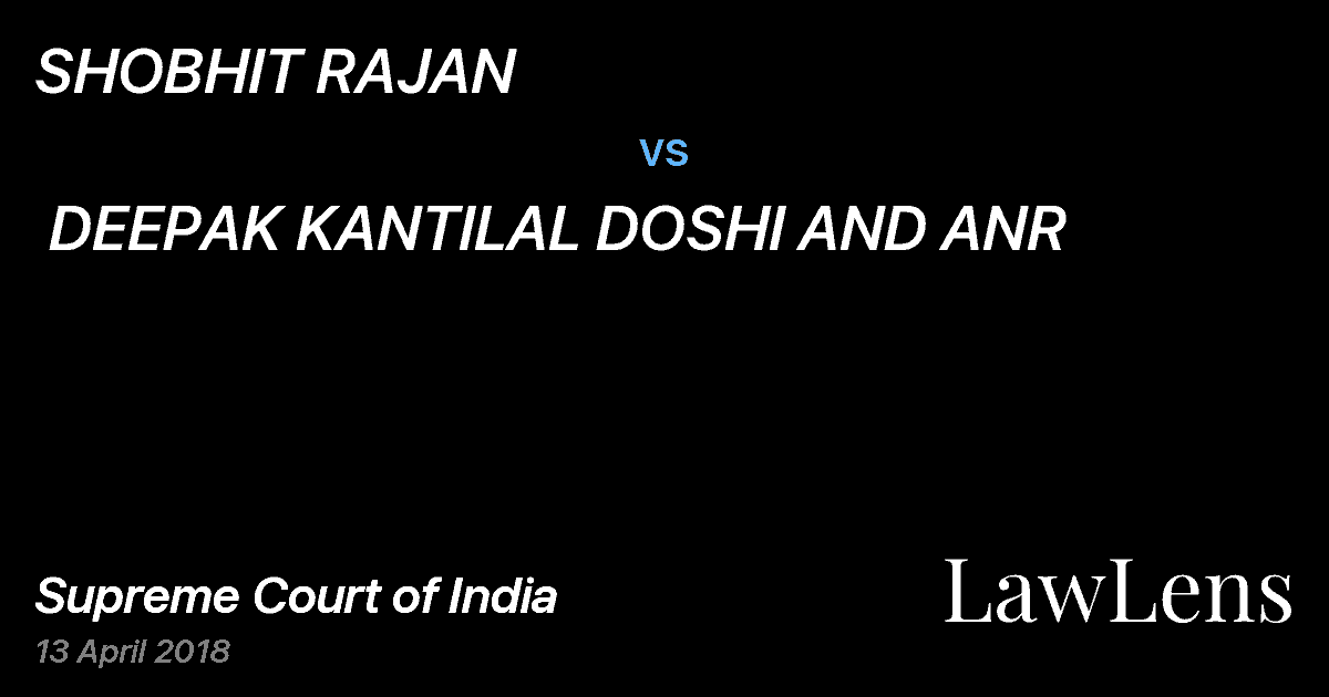 Preview image for SHOBHIT RAJAN  vs.  DEEPAK KANTILAL DOSHI AND ANR