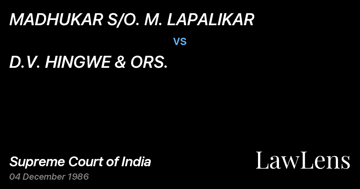 Preview image for MADHUKAR S/O. M. LAPALIKAR vs. D.V. HINGWE & ORS.
