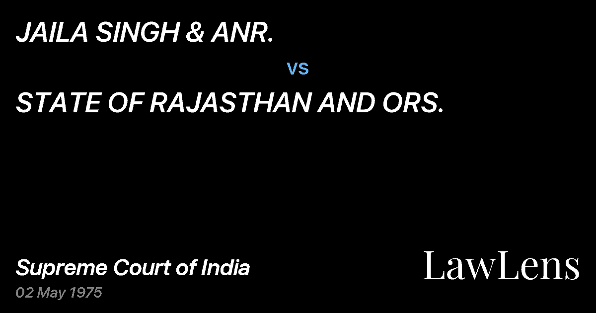 Preview image for JAILA SINGH & ANR. vs. STATE OF RAJASTHAN AND ORS.