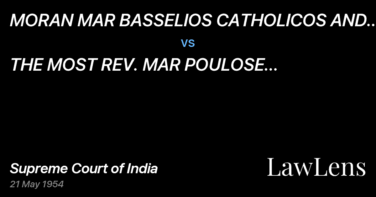 Preview image for MORAN MAR BASSELIOS CATHOLICOS AND ANOTHER vs. THE MOST REV.  MAR POULOSE ATHANASIUS AND OTHERS.