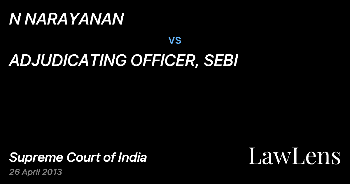 Preview image for N NARAYANAN vs. ADJUDICATING OFFICER, SEBI