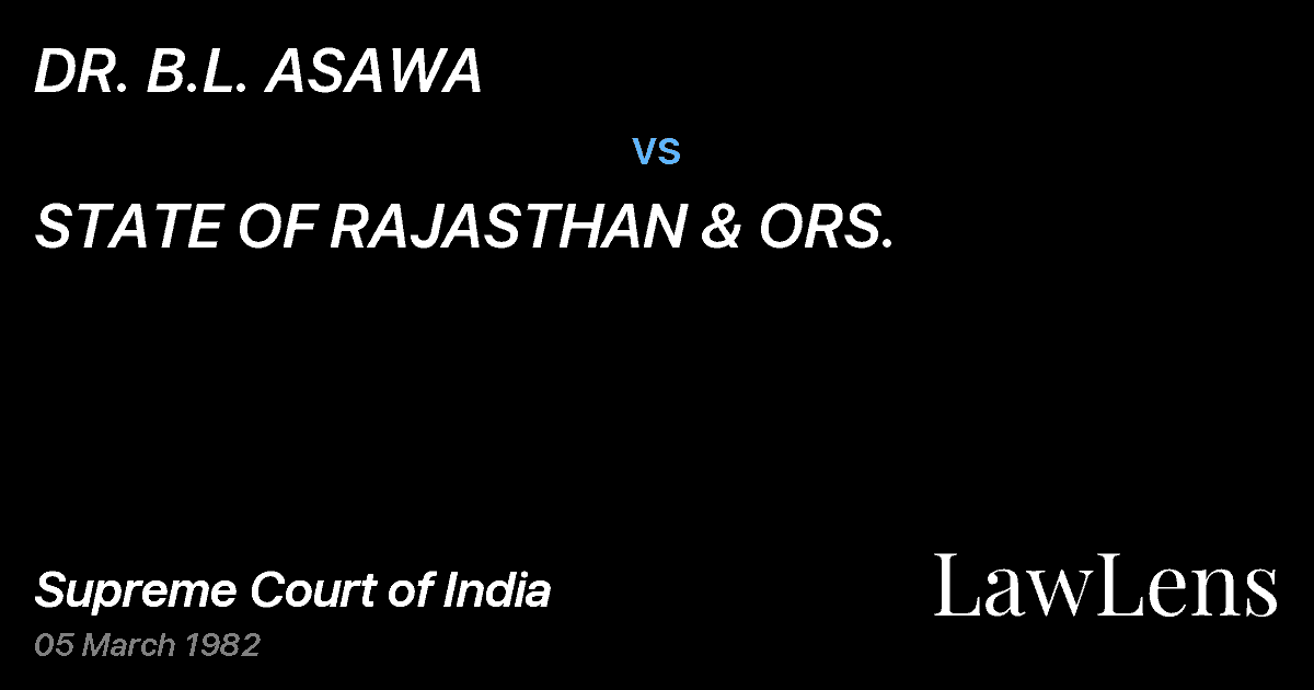 Preview image for DR. B.L. ASAWA vs. STATE OF RAJASTHAN & ORS.