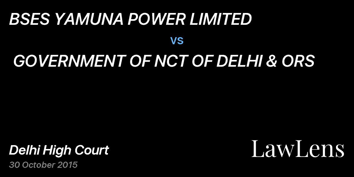 Preview image for BSES YAMUNA POWER LIMITED vs. GOVERNMENT OF NCT OF DELHI & ORS
