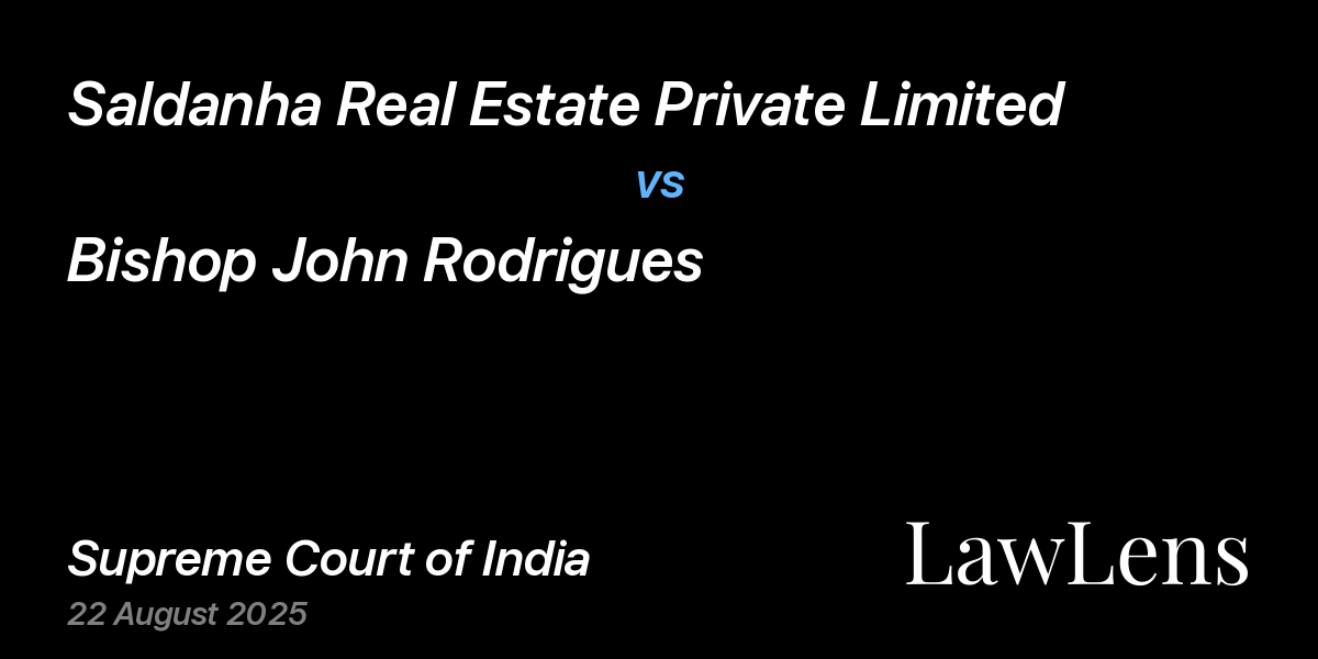 Preview image for SALDANHA REAL ESTATE PRIVATE LIMITED vs. BISHOP JOHN RODRIGUES