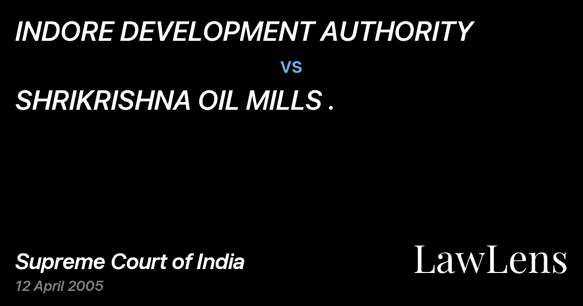 Preview image for INDORE DEVELOPMENT AUTHORITY vs. SHRIKRISHNA OIL MILLS .