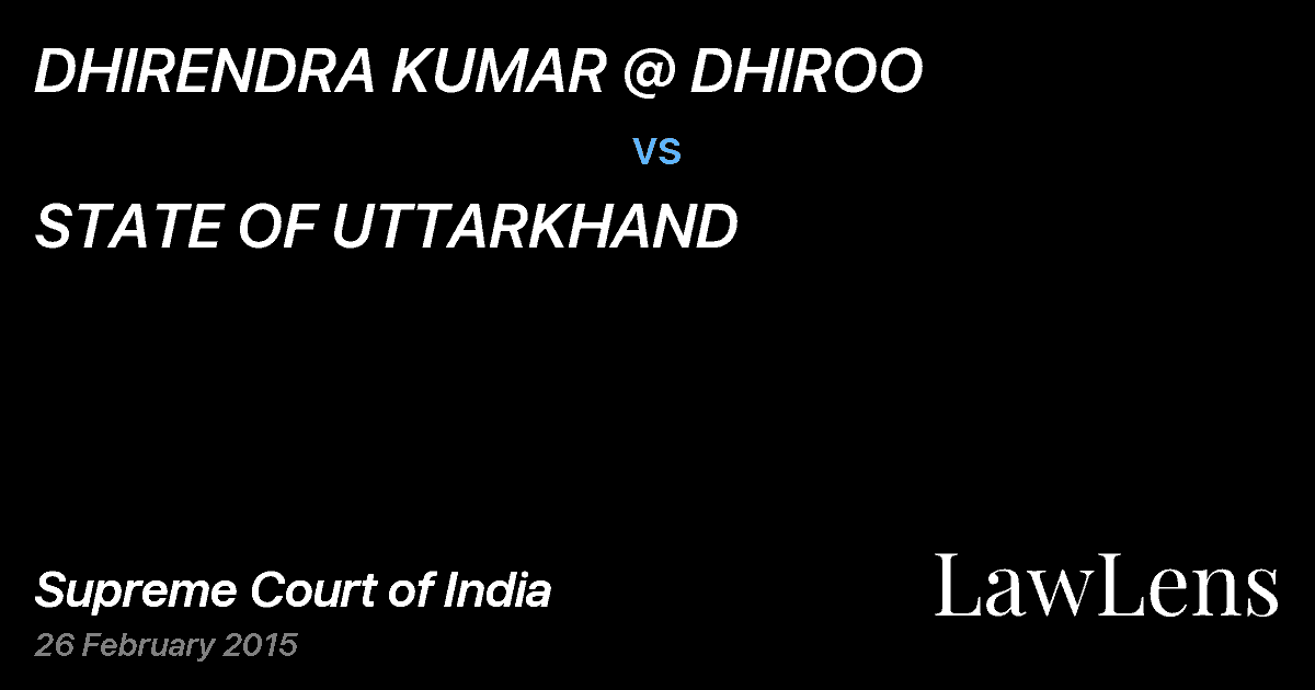 Preview image for DHIRENDRA KUMAR @ DHIROO vs. STATE OF UTTARKHAND
