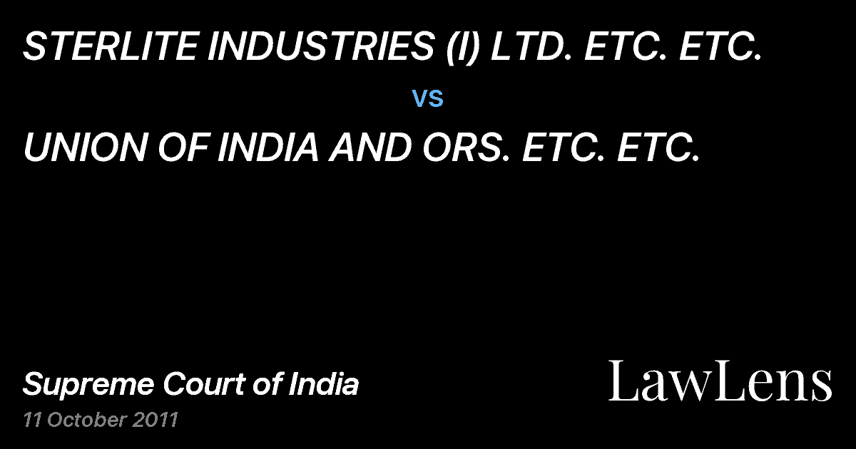 Preview image for STERLITE INDUSTRIES (I) LTD. ETC. ETC. vs. UNION OF INDIA AND ORS. ETC. ETC.