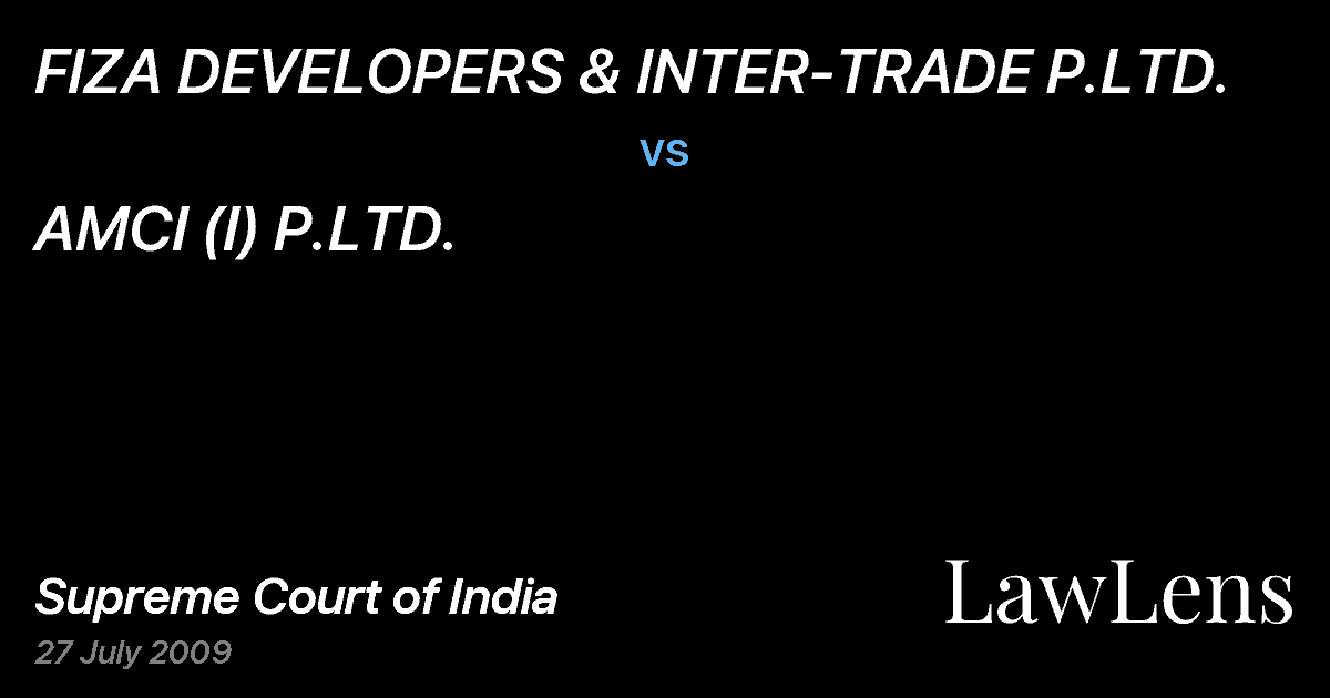 Preview image for FIZA DEVELOPERS & INTER-TRADE P.LTD. vs. AMCI (I) P.LTD.