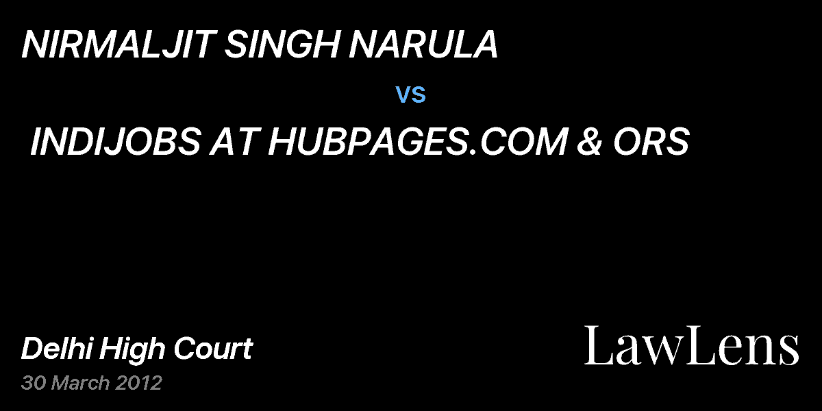 Preview image for NIRMALJIT SINGH NARULA  vs.  INDIJOBS AT HUBPAGES.COM & ORS
