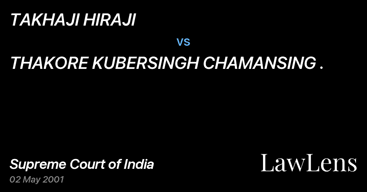 Preview image for TAKHAJI HIRAJI vs. THAKORE KUBERSINGH CHAMANSING .