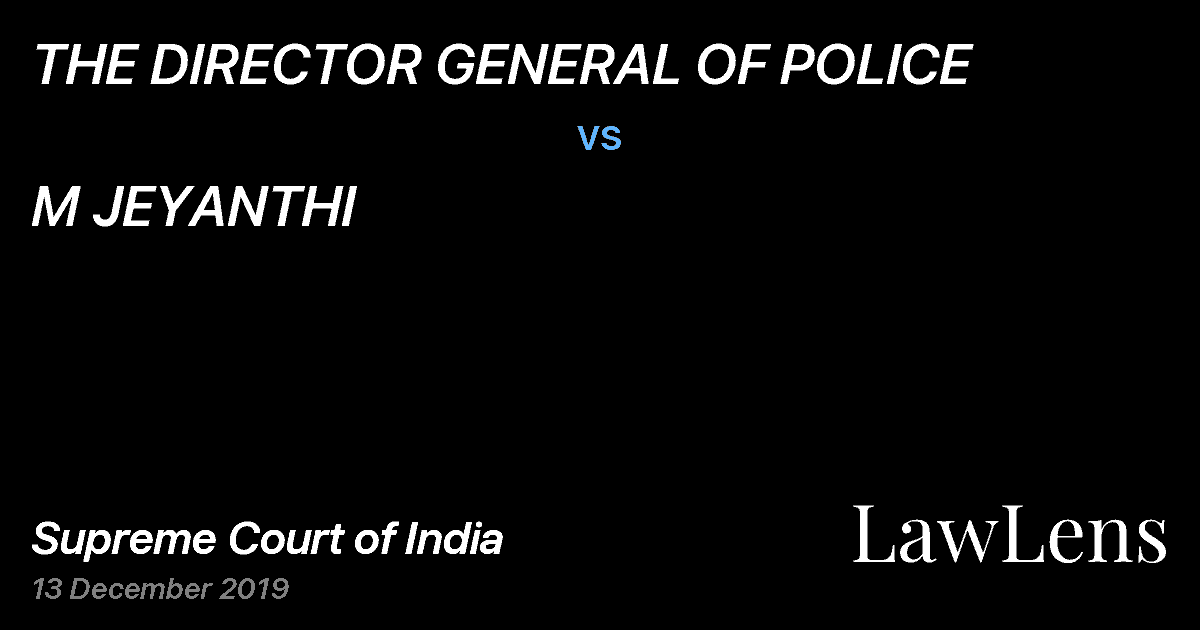 Preview image for THE DIRECTOR GENERAL OF POLICE vs. M JEYANTHI