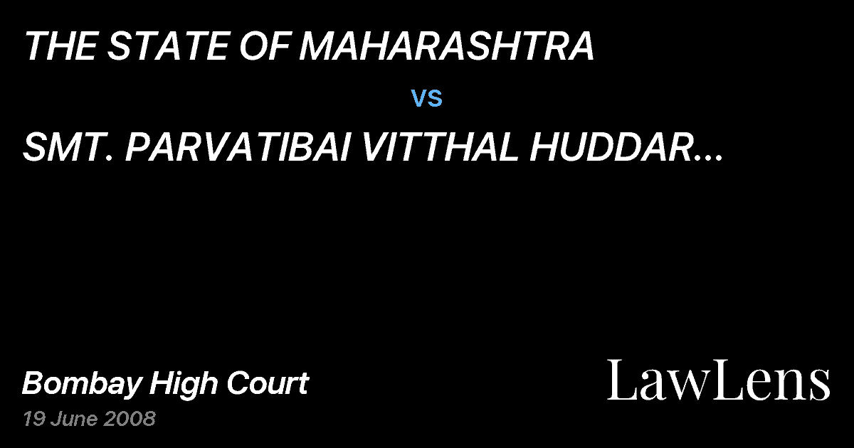 Preview image for THE STATE OF MAHARASHTRA vs. SMT. PARVATIBAI VITTHAL HUDDAR (DECD) & ORS.