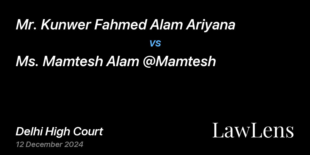 Preview image for Mr. Kunwer Fahmed Alam Ariyana vs. Ms. Mamtesh Alam @Mamtesh