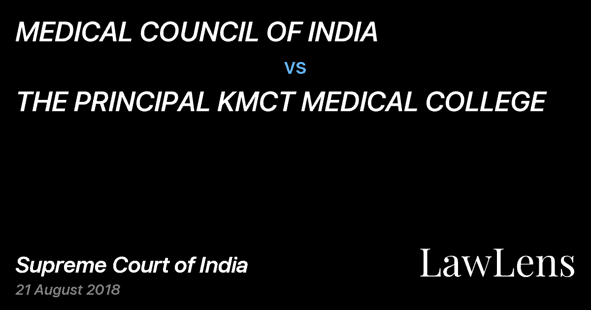 Preview image for MEDICAL COUNCIL OF INDIA vs. THE PRINCIPAL KMCT MEDICAL COLLEGE