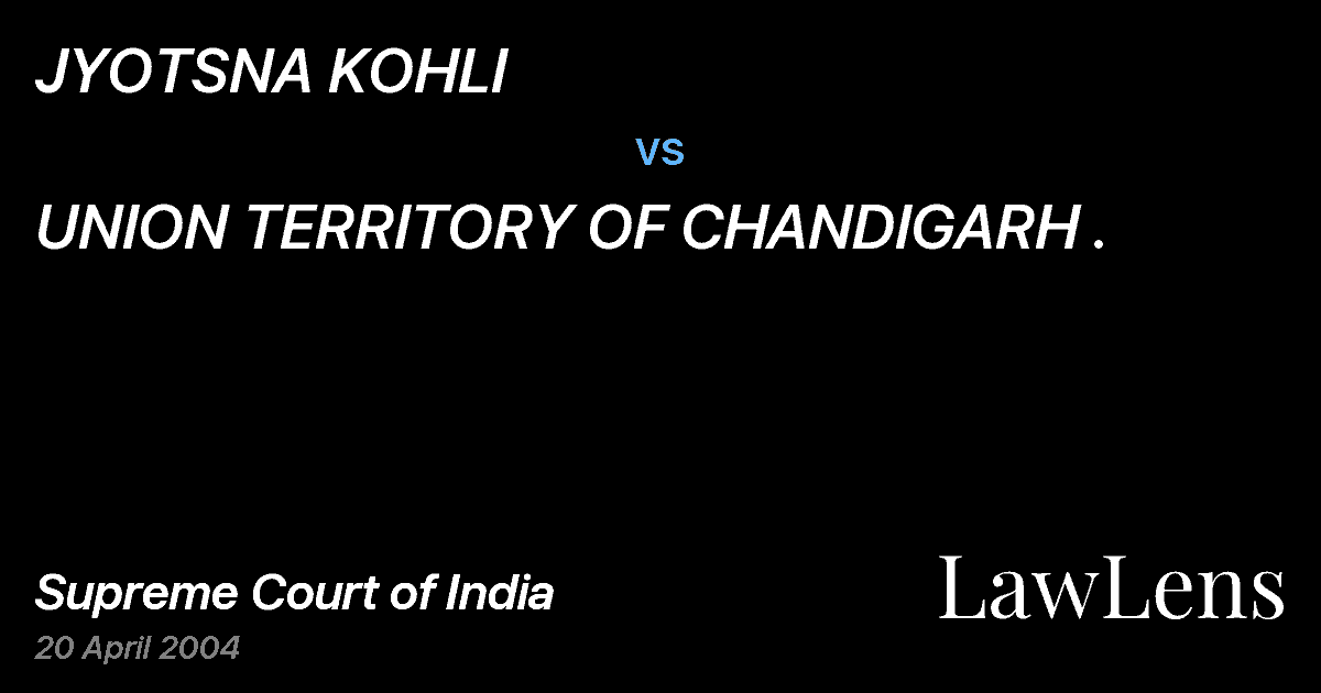 Preview image for JYOTSNA KOHLI vs. UNION TERRITORY OF CHANDIGARH .