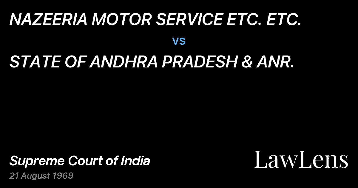 Preview image for NAZEERIA MOTOR SERVICE ETC. ETC. vs. STATE OF ANDHRA PRADESH & ANR.
