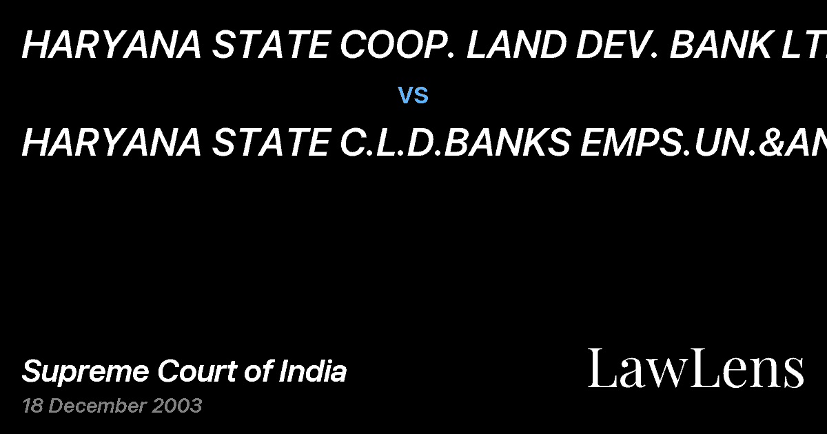 Preview image for HARYANA STATE COOP. LAND DEV. BANK LTD. vs. HARYANA STATE C.L.D.BANKS EMPS.UN.&ANR.