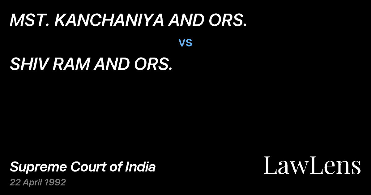 Preview image for MST. KANCHANIYA AND ORS. vs. SHIV RAM AND ORS.