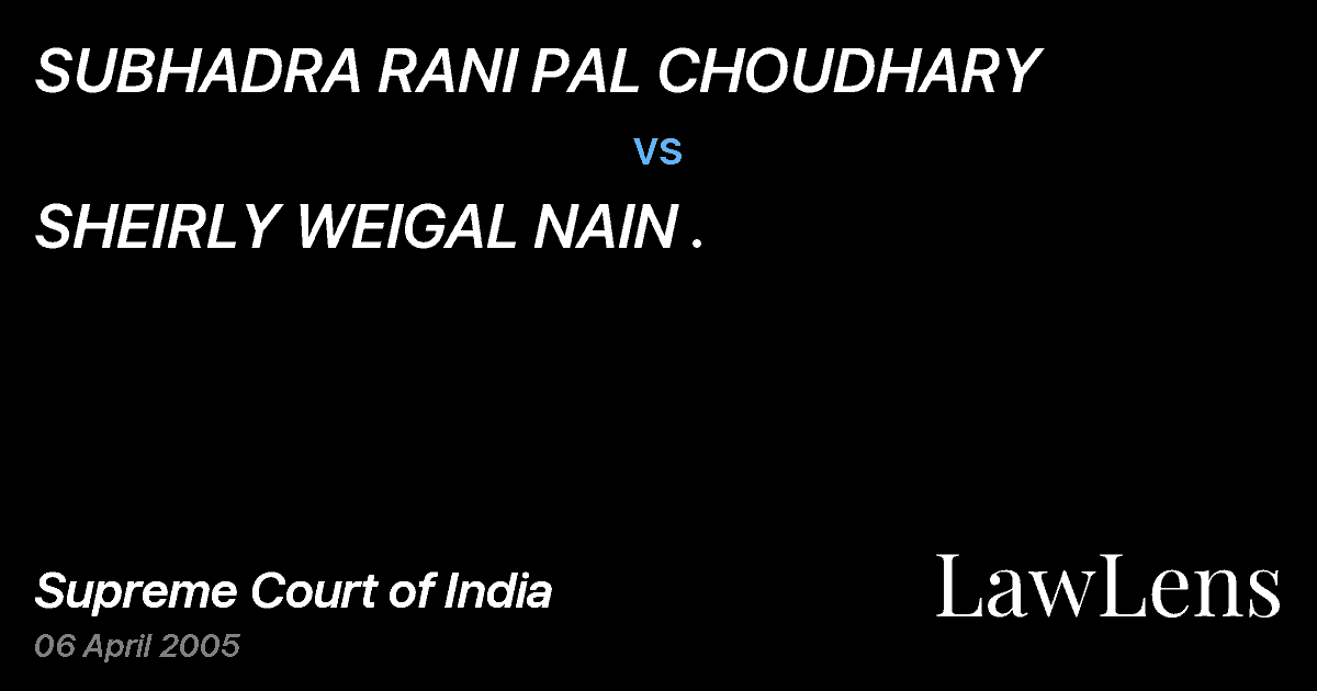 Preview image for SUBHADRA RANI PAL CHOUDHARY vs. SHEIRLY WEIGAL NAIN .