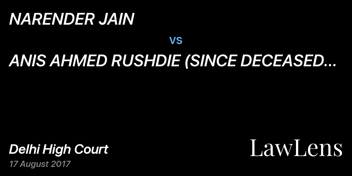 Preview image for NARENDER JAIN  vs.  ANIS AHMED RUSHDIE (SINCE DECEASED THR LRS) & ORS