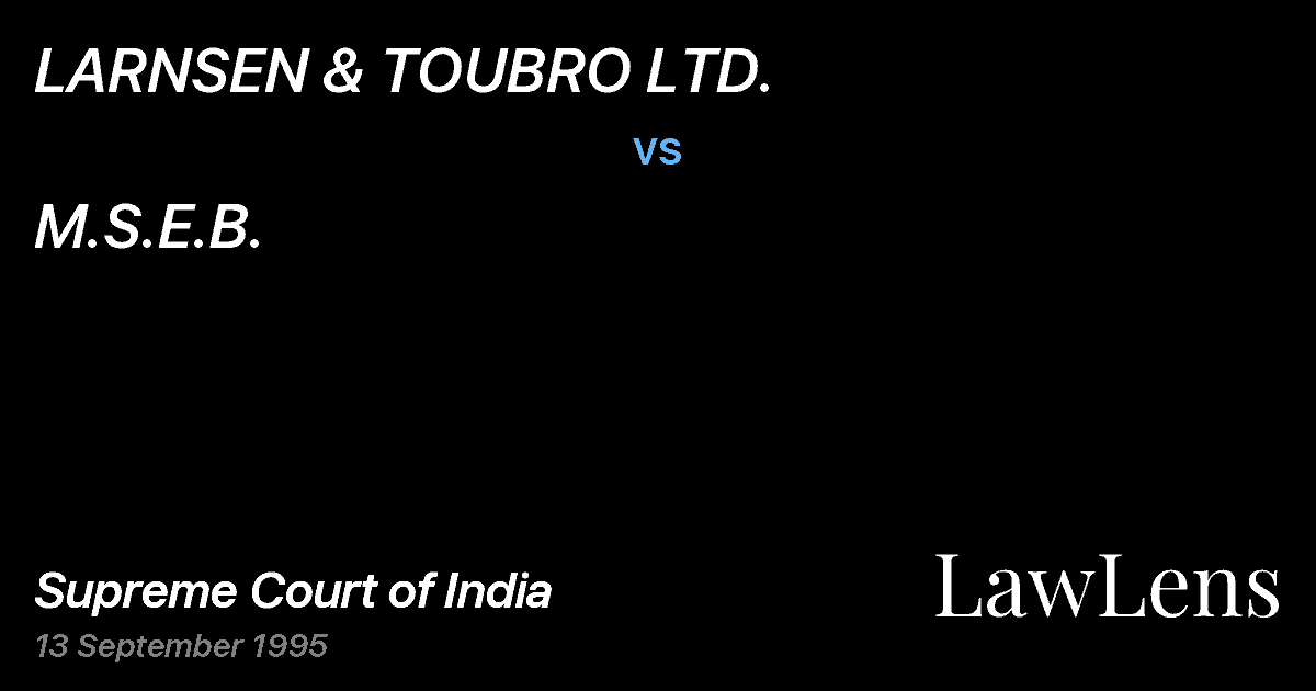 Preview image for LARNSEN & TOUBRO LTD. vs. M.S.E.B.