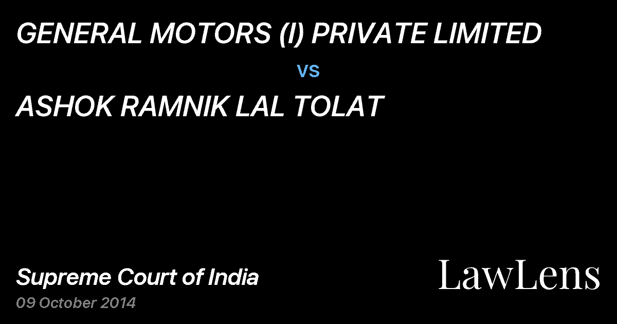 Preview image for GENERAL MOTORS (I) PRIVATE LIMITED vs. ASHOK RAMNIK LAL TOLAT