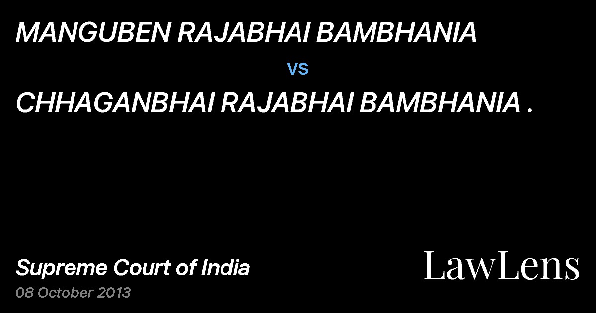 Preview image for MANGUBEN RAJABHAI BAMBHANIA vs. CHHAGANBHAI RAJABHAI BAMBHANIA .
