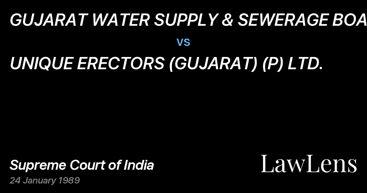 Preview image for GUJARAT WATER SUPPLY & SEWERAGE BOARD vs. UNIQUE ERECTORS (GUJARAT) (P) LTD.