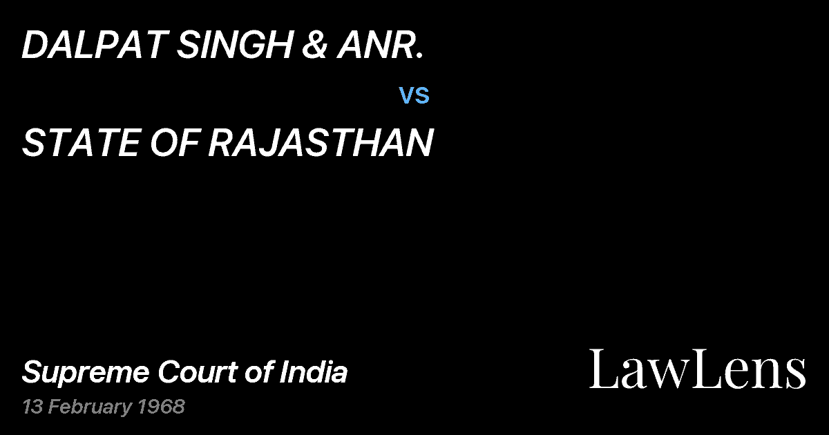 Preview image for DALPAT SINGH & ANR. vs. STATE OF RAJASTHAN