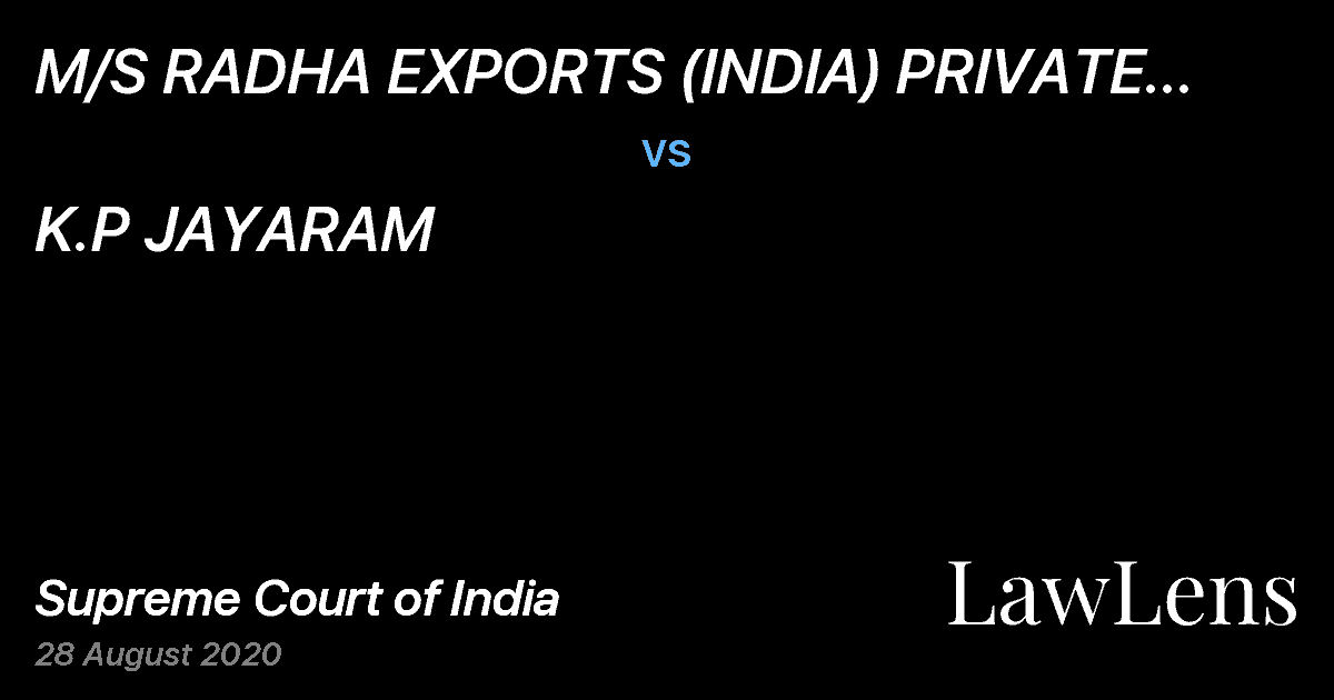 Preview image for M/S RADHA EXPORTS (INDIA) PRIVATE LIMITED vs. K.P JAYARAM