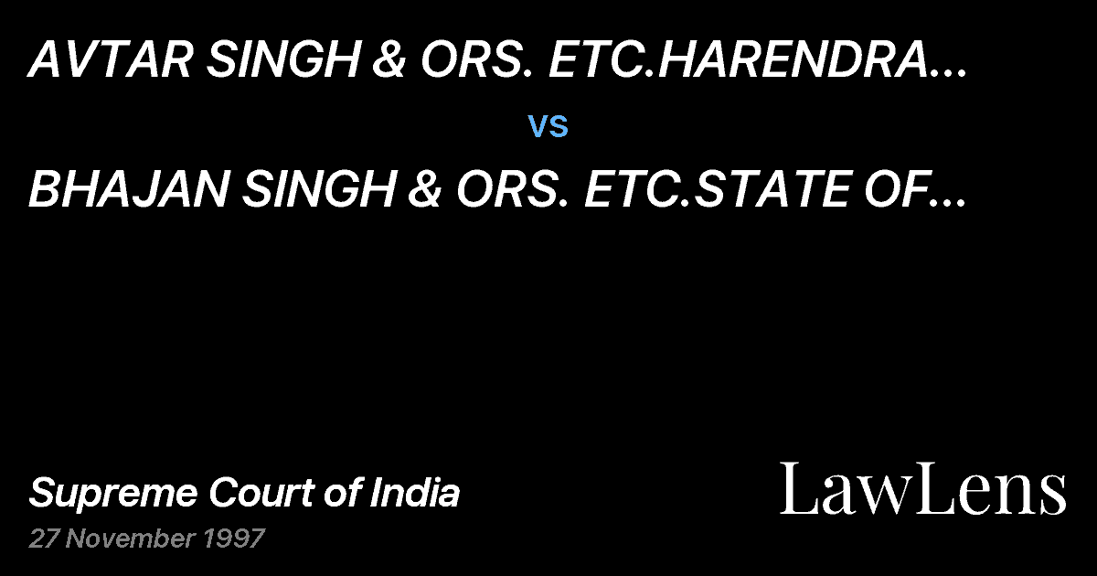 Preview image for AVTAR  SINGH & ORS. ETC.HARENDRA SINGH AND ANR. vs. BHAJAN SINGH & ORS. ETC.STATE OF MADHYA PRADESH