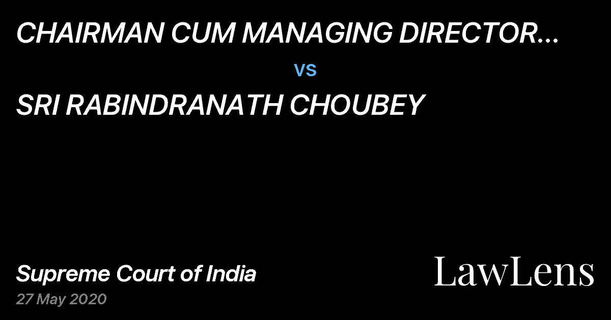 Preview image for CHAIRMAN CUM MANAGING DIRECTOR MAHANADI COALFIELDS LIMITED vs. SRI RABINDRANATH CHOUBEY