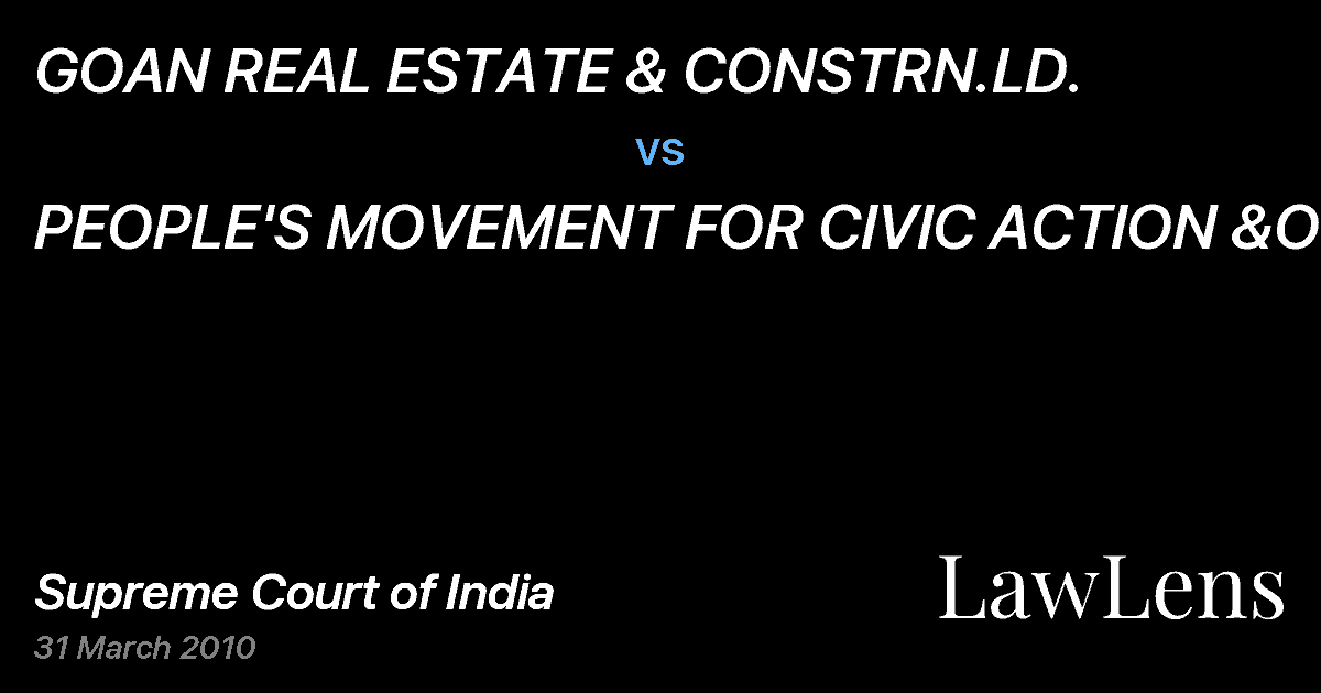 Preview image for GOAN REAL ESTATE & CONSTRN.LD. vs. PEOPLE'S MOVEMENT FOR CIVIC ACTION &ORS.
