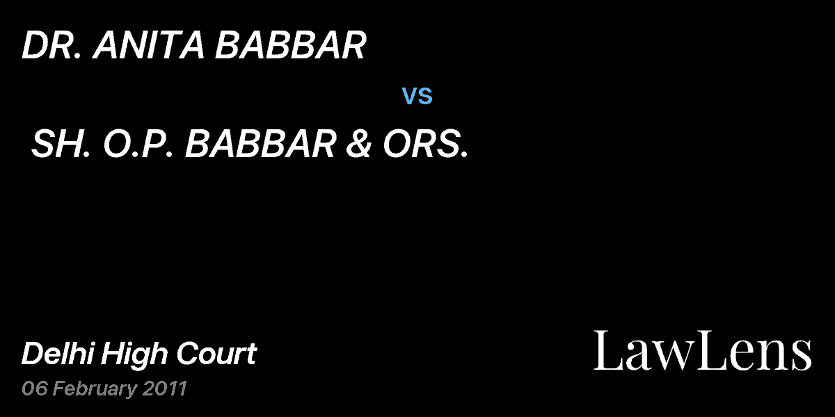 Preview image for DR. ANITA BABBAR vs. SH. O.P. BABBAR & ORS.