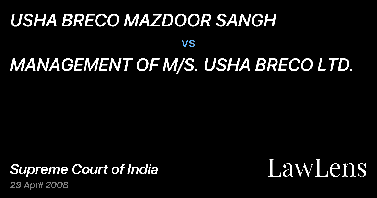 Preview image for USHA BRECO MAZDOOR SANGH vs. MANAGEMENT OF M/S. USHA BRECO LTD.