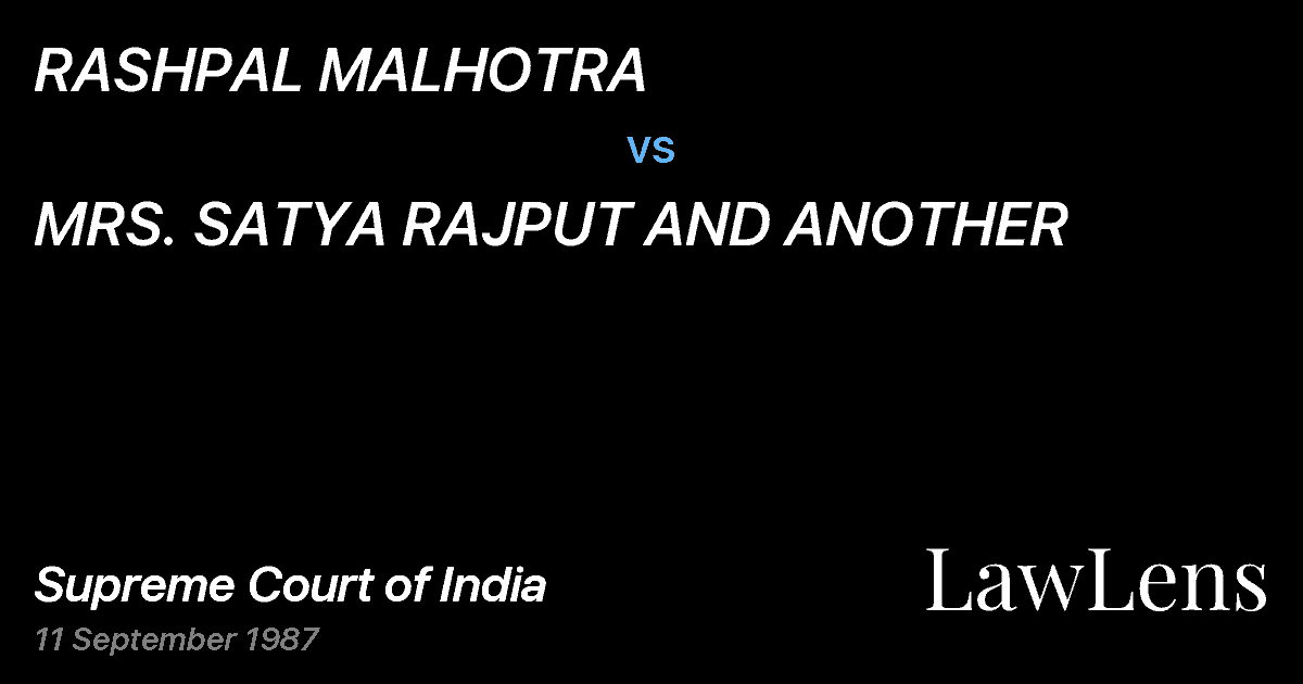 Preview image for RASHPAL MALHOTRA vs. MRS. SATYA RAJPUT AND ANOTHER