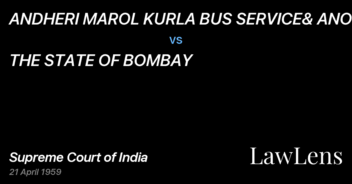 Preview image for ANDHERI MAROL KURLA BUS SERVICE& ANOTHER vs. THE STATE OF BOMBAY