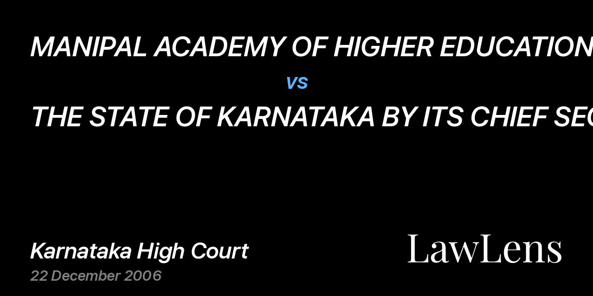 Preview image for MANIPAL ACADEMY OF HIGHER EDUCATION vs. THE STATE OF KARNATAKA BY ITS CHIEF SECY