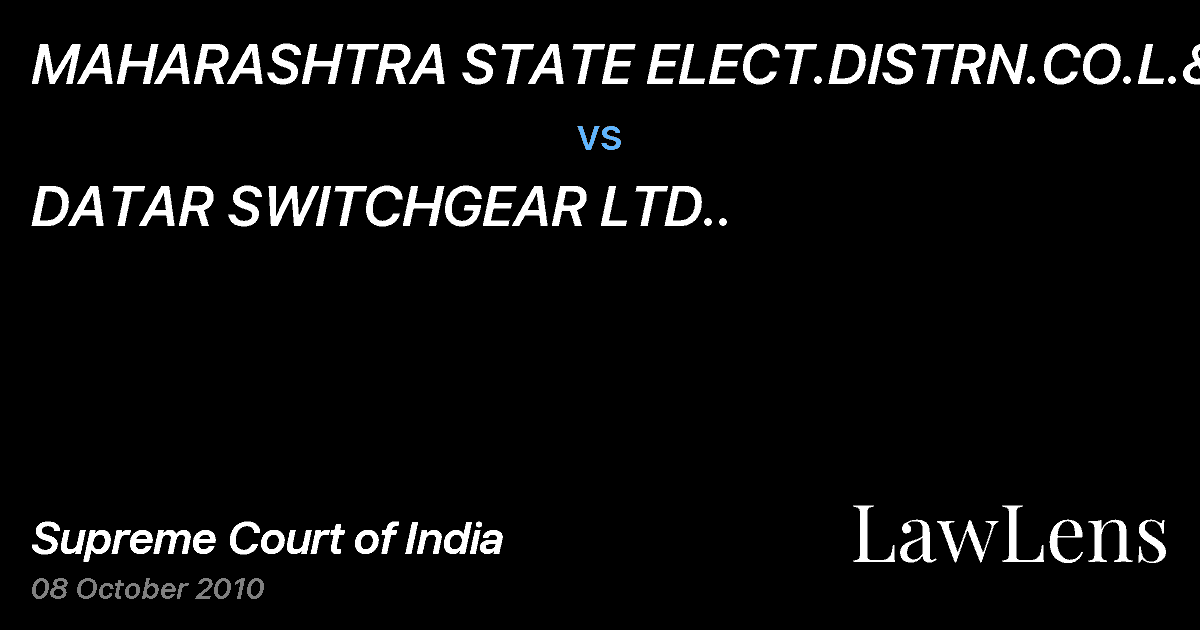 Preview image for MAHARASHTRA STATE ELECT.DISTRN.CO.L.&ANR vs. DATAR SWITCHGEAR LTD..