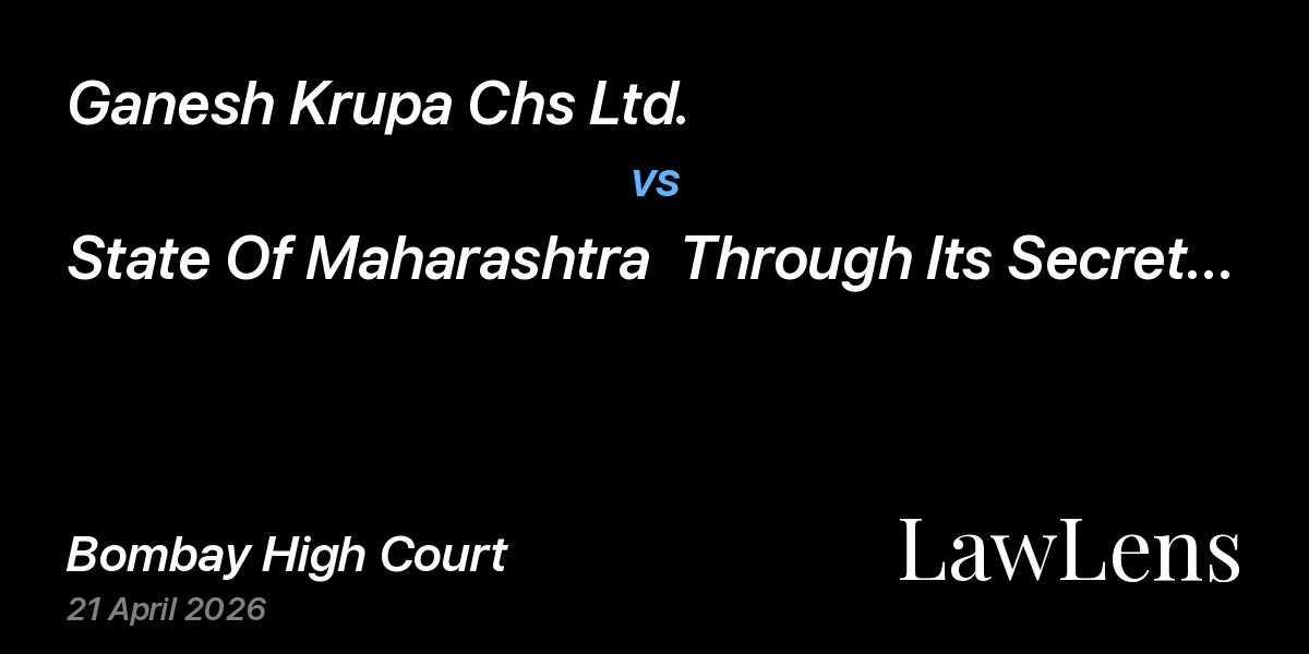 Preview image for Ganesh Krupa Chs Ltd. vs. State Of Maharashtra  Through Its Secretary, Ministry Of Cooperation And Ors