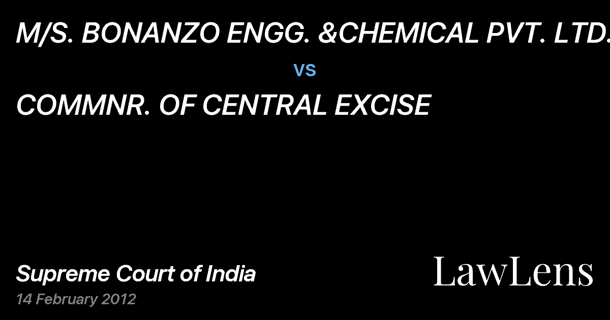 Preview image for M/S. BONANZO ENGG. &CHEMICAL PVT. LTD. vs. COMMNR. OF CENTRAL EXCISE