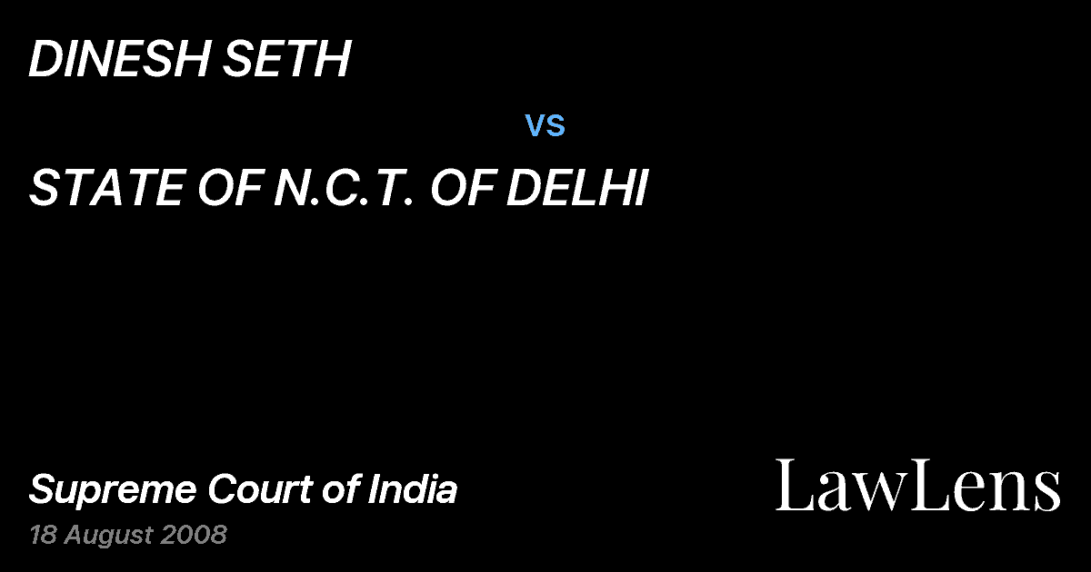 Preview image for DINESH SETH vs. STATE OF N.C.T. OF DELHI
