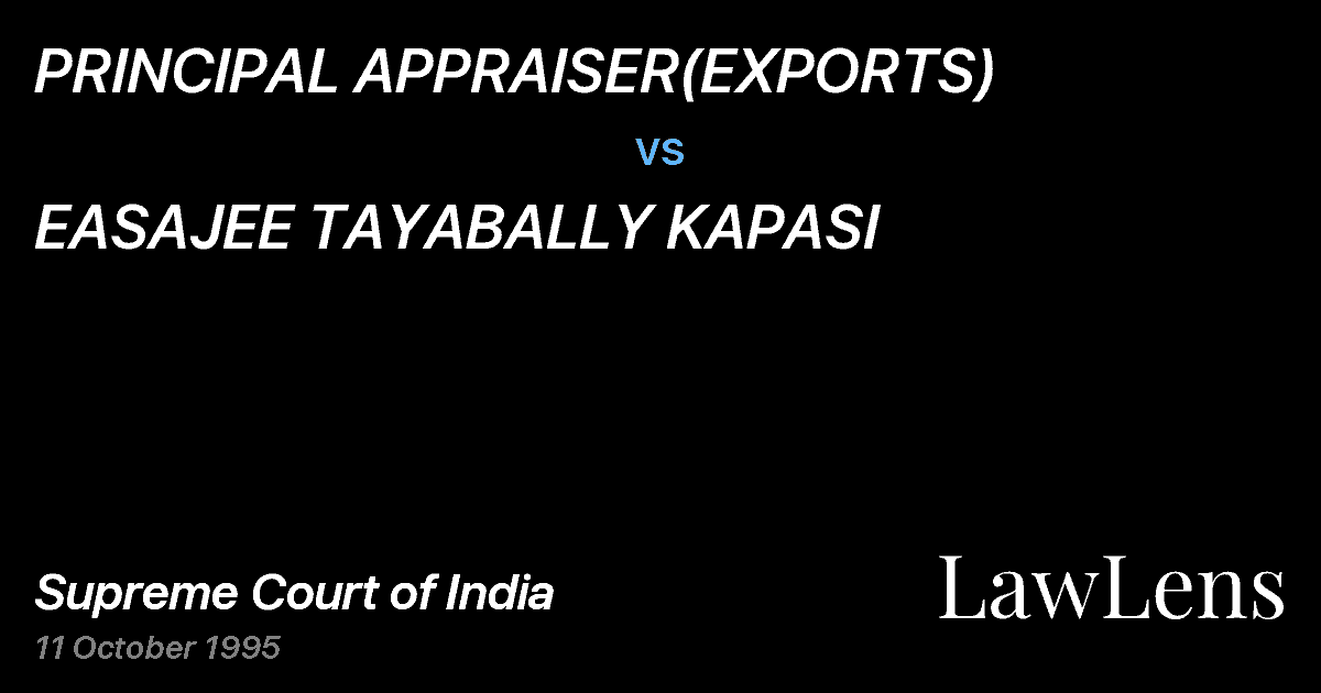 Preview image for PRINCIPAL APPRAISER(EXPORTS) vs. EASAJEE TAYABALLY KAPASI
