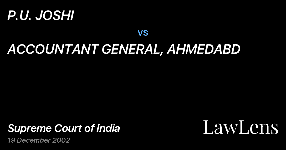 Preview image for P.U. JOSHI vs. ACCOUNTANT GENERAL, AHMEDABD