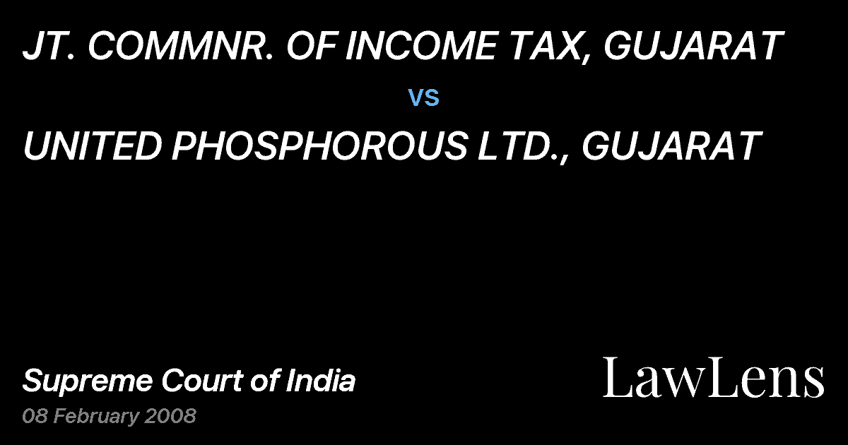 Preview image for JT. COMMNR. OF INCOME TAX, GUJARAT vs. UNITED PHOSPHOROUS LTD., GUJARAT